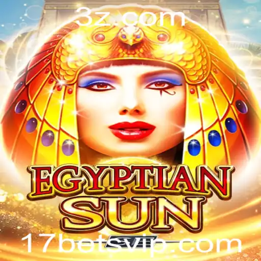 17bet - Descubra o Fascinante Mundo de EgyptianSunSE