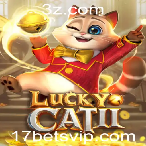 17bet - Descubra o Mundo de LuckyCatII e 17bet: Um Guia Completo para Jogadores