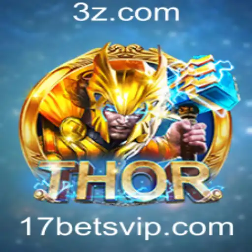 17bet - Explorando o Universo do Jogo THOR: Introdução e Regras de Jogo com uma Perspectiva Atual